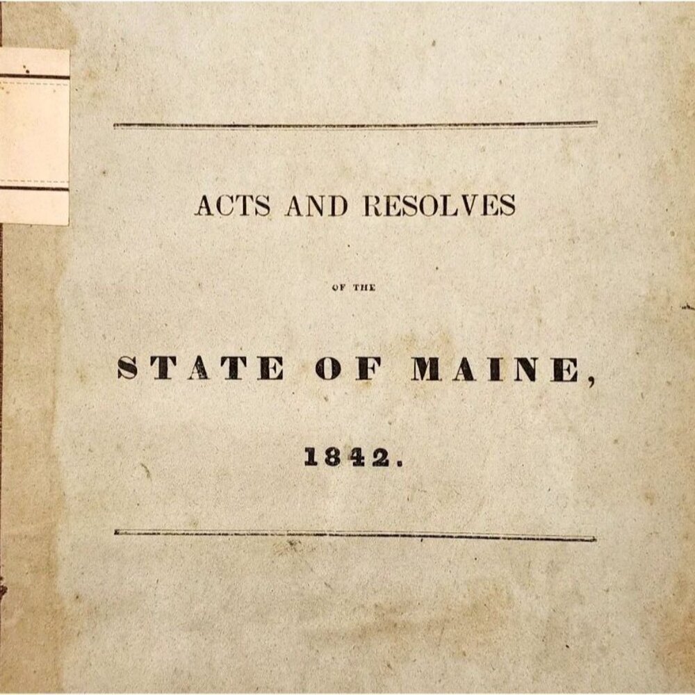 1842 Acts & Resolves State Of Maine 1st Edition 22nd Legislature Public Law F5